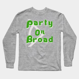 Party on Broad Square Long Sleeve T-Shirt